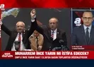 Muharrem İnce cephesinden son dakika açıklaması