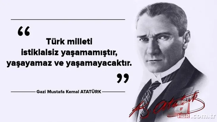 Atatürk'ün Cumhuriyet ile ilgili sözleri! En güzel uzun, kısa 29 Ekim Cumhuriyet Bayramı sözleri... 22