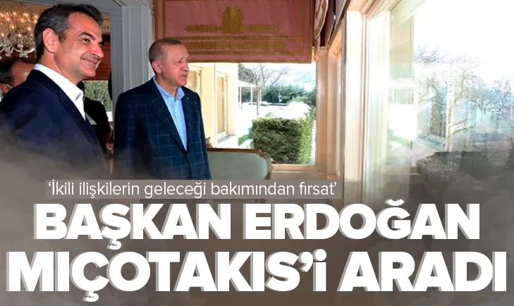 Başkan Recep Tayyip Erdoğan’dan Yunanistan Başbakanı Kiryakos Miçotakis’e tebrik telefonu!