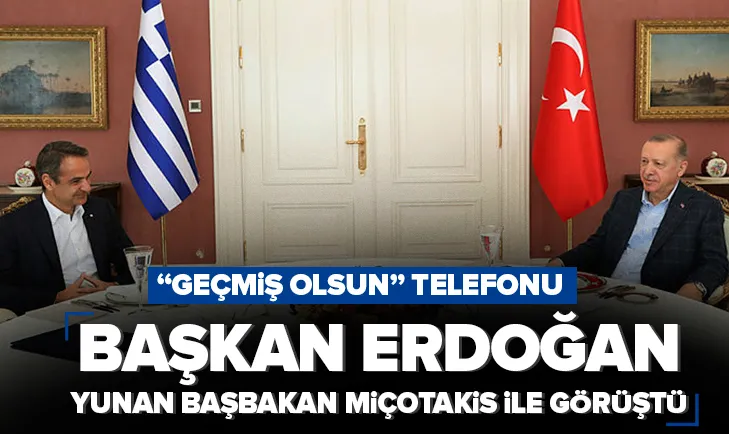 Başkan Erdoğandan Miçotakis’e geçmiş olsun telefonu