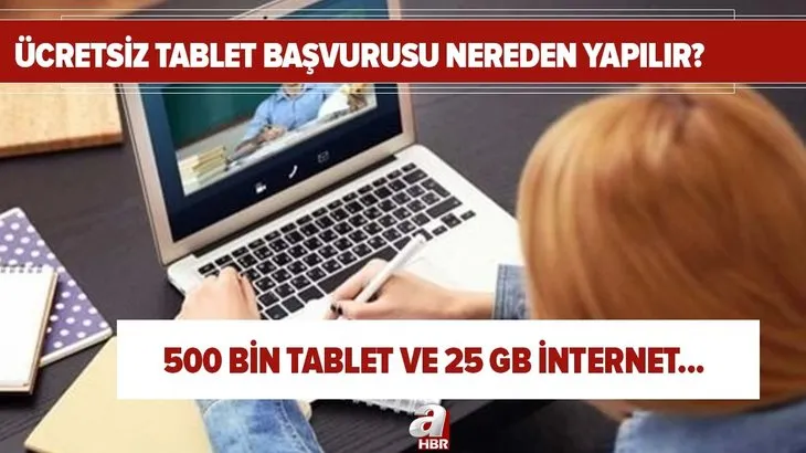 MEB ücretsiz tablet başvuru formu: Ücretsiz tablet başvurusu nereden, nasıl yapılır? 500 bin tablet ve 25 GB internet...