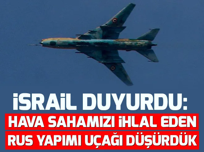 İsrail, Esad rejimine ait savaş uçağını düşürdü