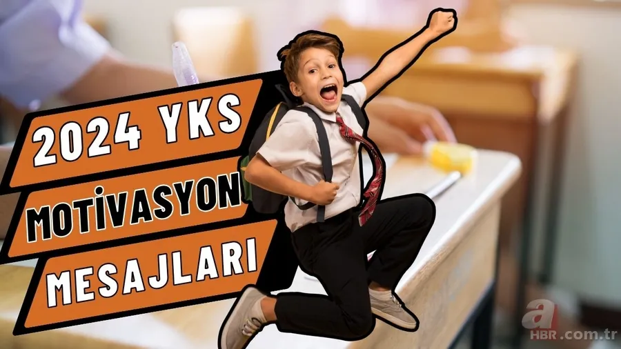 YKS başarı Mesajları 2024 | YKS'ye giren çocuğunuza, kardeşinize, tanıdığınıza stresini azaltacak motivasyon sözleri! Instagram, WhatsApp... 1