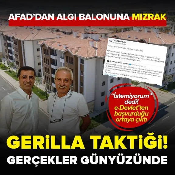 HDP’li Mızraklı’nın algı operasyona AFAD’dan ders niteliğinde ayar! İstemiyorum dedi e-Devlet’ten başvurduğu ortaya çıktı