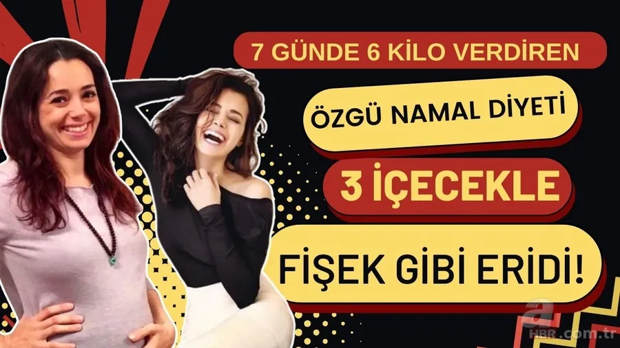 7 günde 6 kilo verdiren Özgü Namal diyeti: 3 içecekle fişek gibi eridi! 1