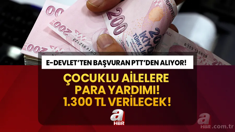 Formu eksiksiz doldurana PTT'den 1300 TL verilecek! Evladı olan ailelere ödeniyor! TCKN son hanesi 2, 4, 6, 8, 10 olanlar... 1