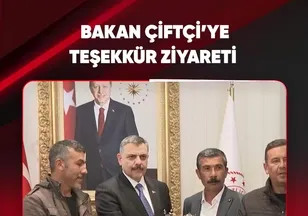 BAKAN ÇİFTÇİ'YE TEŞEKKÜR ZİYARETİ