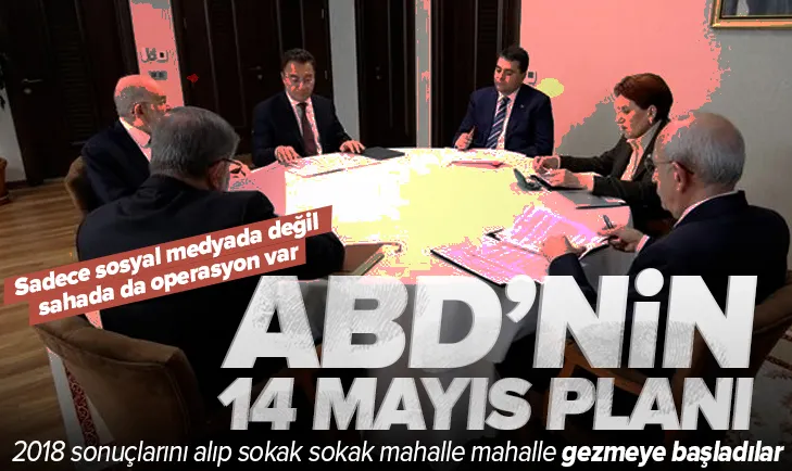 ABDnin 14 Mayıs planı! Anketler üzerinden operasyon çabası