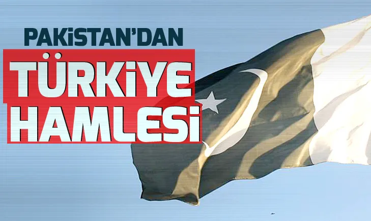 Pakistandan Türkiye hamlesi