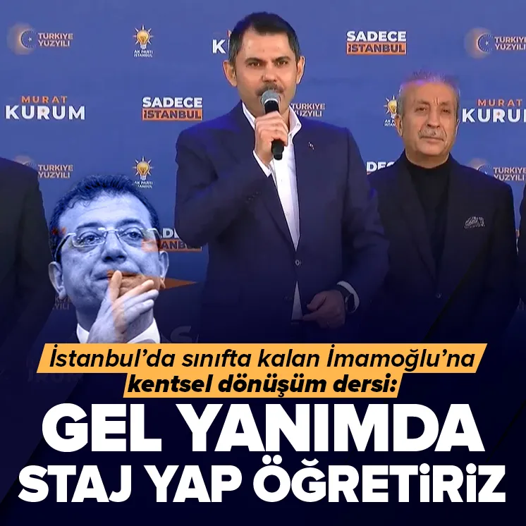 Kurum’dan İmamoğlu’na kentsel dönüşüm dersi