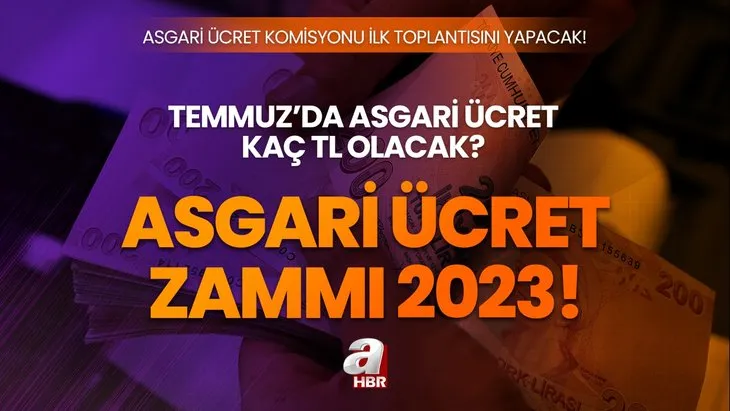 Yeni asgari ücret zammı ne kadar, kaç TL olacak? Temmuz ara zam asgari ücret toplantısı ne zaman 2023?