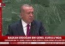 Başkan Erdoğandan BM Genel Kurulunda tarihi konuşma | Video