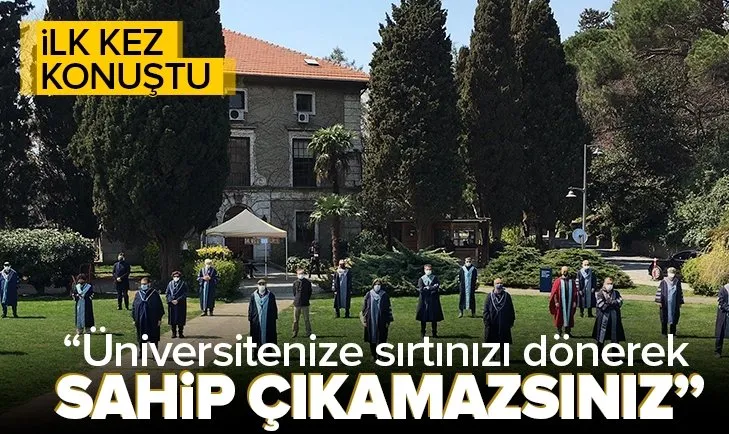 Boğaziçi Üniversitesi Rektörü Prof. Dr. Mehmet Naci İnci ilk kez konuştu: Üniversitenize sırtınızı dönerek sahip çıkamazsınız