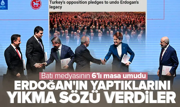 Batı medyasının 6’lı masa umudu