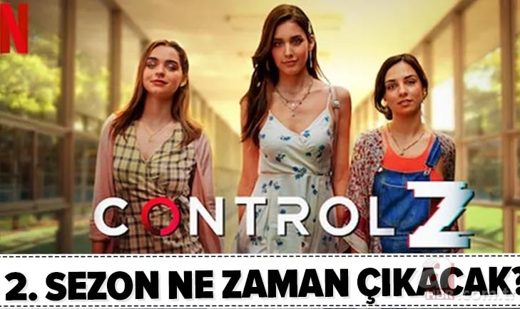 Control Z 2. sezon ne zaman çıkacak? Netflix Control Z 2. yeni sezon fragmanı yayınlandı mı? 1