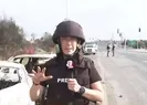 İşte çatışmaların yaşandığı ilk nokta!