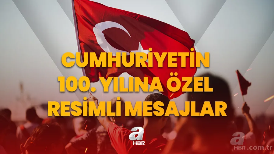 29 Ekim Cumhuriyet Bayramı Mesajları: Cumhuriyet’in 100. Yılına özel en anlamlı, resimli, duygusal, yeni, kısa-uzun, güzel resimli mesajlar… 1