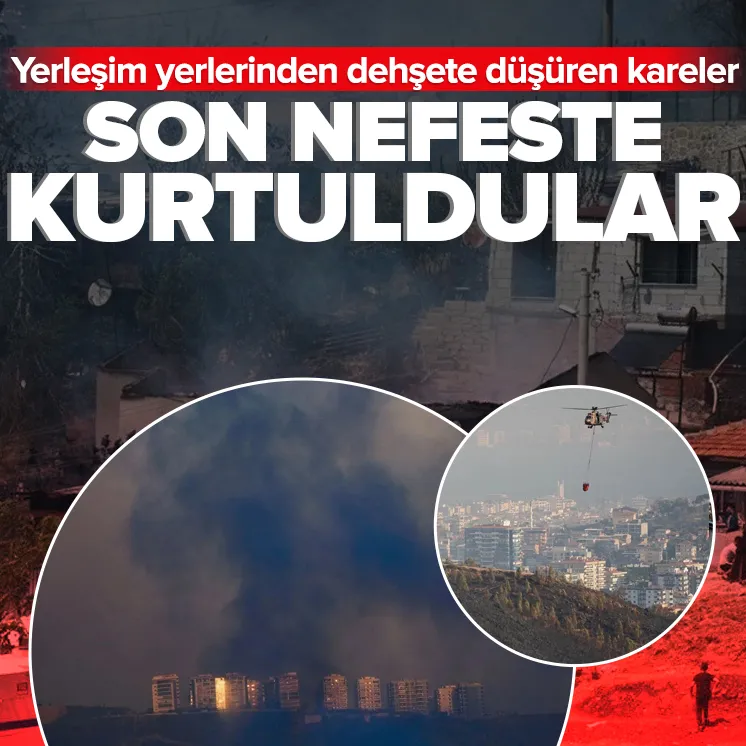 Yerleşim yerleri büyük tehlike atlattı! Her bir karesi dehşet verdi