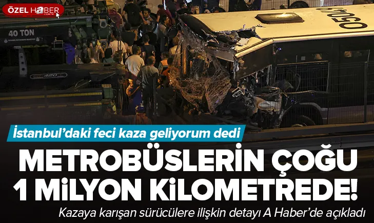 Metrobüslerin çoğu bir milyon kilometrede!