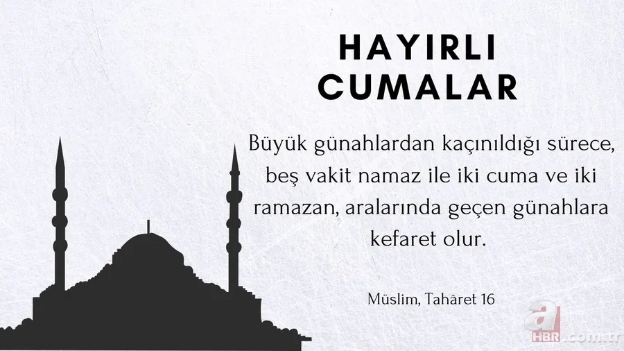 CUMA MESAJLARI 2025: En yeni, anlamlı ve hadisli cuma sözleri 4