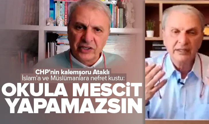 Can Ataklıdan İslama ve Müslümanlara saldırı!