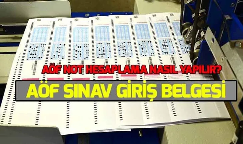 aof 3 ders sinavi nedir aof not hesaplama nasil yapilir aof sinav giris belgesi