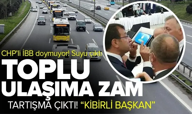 Son dakika: CHP’li İBB zamma doymuyor! İstanbul’da toplu ulaşıma yüzde 15 zam yapıldı