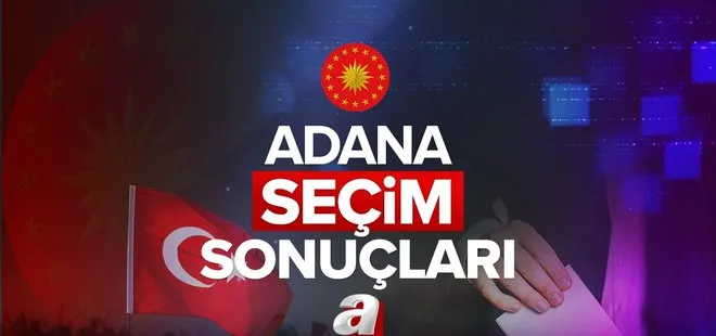 ADANA 2023 CUMHURBAŞKANLIĞI 2. TUR SEÇİM SONUÇLARI! Recep Tayyip Erdoğan, Kemal Kılıçdaroğlu oy oranları, kim kazandı, yüzde kaç oy aldı?
