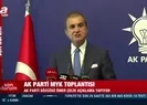 AK Parti Sözcüsü Ömer Çelik’ten dünyaya Afgan mülteci mesajı