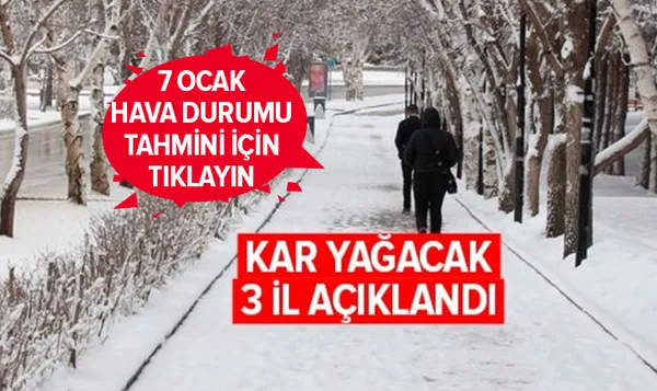Meteoroloji kar yağacak illeri açıkladı! 6 Ocak'ta hava nasıl olacak! İstanbul'a kar yağacak mı? Ankara'ya kar yağacak mı? - 3