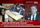 Uzaktan eğitim nasıl olacak? Bakan Ziya Selçuk A Habere açıkladı