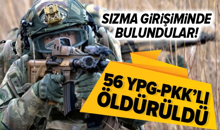Son dakika: MSBden flaş açıklama: 56 PKK-YPGli öldürüldü