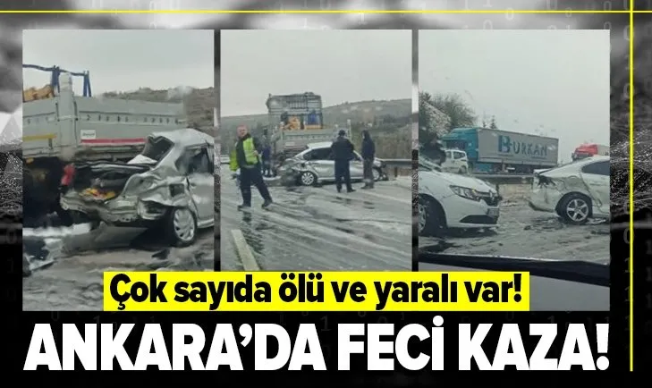 Son dakika: Ankara’da zincirleme kaza! Ölü ve yaralılar var