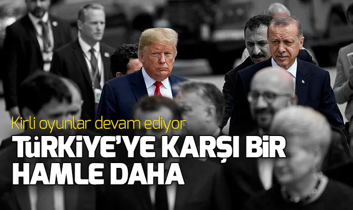 ABD’de Türkiye karşıtı bir hamle daha