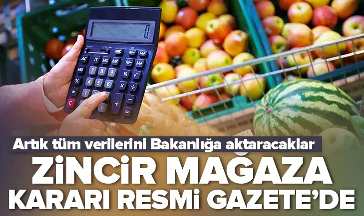 Zincir mağazalar kararı Resmi Gazete’de