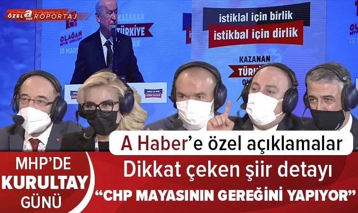 Son dakika: MHP’de büyük kurultay günü! Şifreleri neler? A Haber’de değerlendirdiler