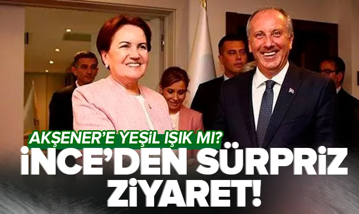 Muharrem İnce Akşener’e yeşil ışık mı yaktı?