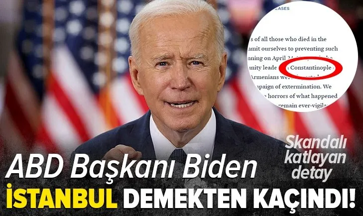 ABD Başkanı Biden'ın skandal sözleri 'soykırım'la sınırlı değil! İstanbul'un adını değiştirdi
