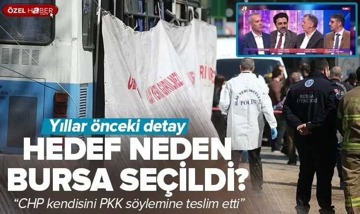 PKK saldırı için neden Bursa’yı seçti? CHP kendisini PKK’nın söylemine teslim etti! Uzman isimler terör saldırısını A Haber’de yorumladı