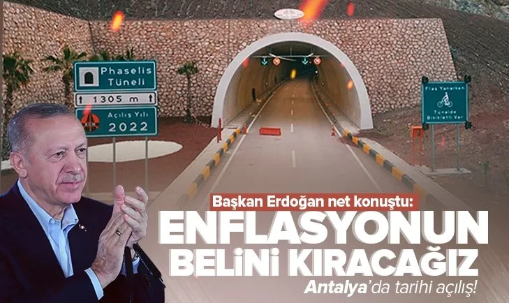 Antalya’ya dev hizmet! Phaselis Tüneli’nin açılışını Başkan Erdoğan yaptı! Yılda 20 milyon TL kasada kalacak