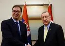 Sırbistan Cumhurbaşkanı Vuçiç Türkiye’ye geliyor