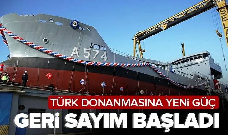 Türk donanmasının yeni gemileri için geri sayım