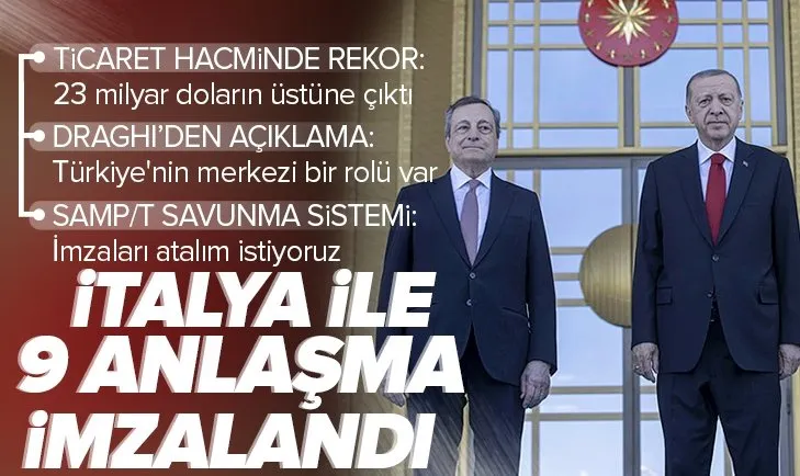 Başkan Erdoğan ve İtalya Başbakanı Mario Draghi’den açıklamalar