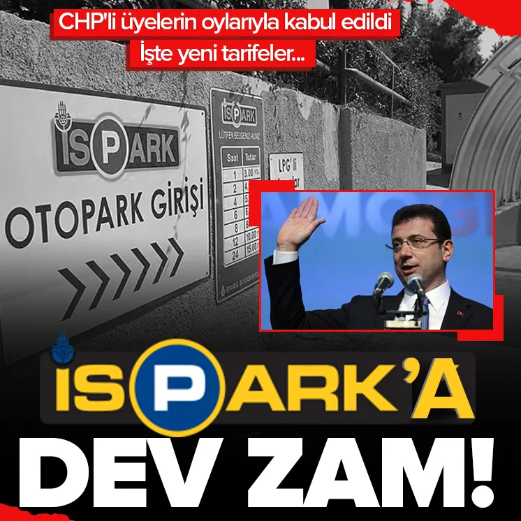 İSPARK ücretlerine büyük zam!