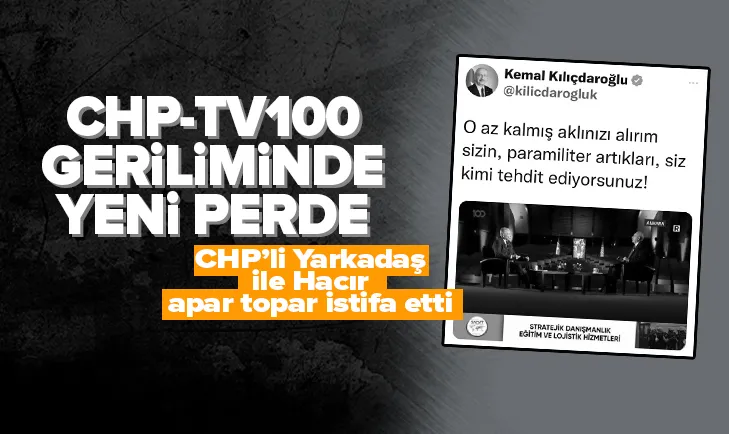 CHP-TV100 geriliminde yeni perde: İstifa ettiler