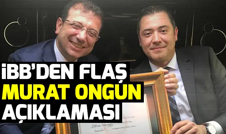 İBBden Murat Ongun açıklaması