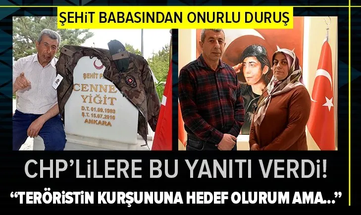 Şehit babası Yahya Kemal Yiğit! CHP’lilerden özür dilemeyeceğim