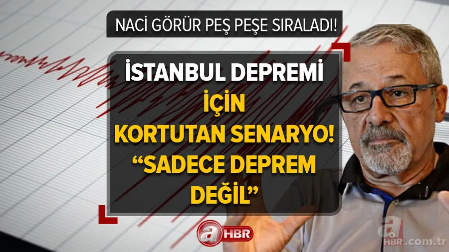 Beklenen İstanbul depremi için korkutan senaryo! Naci Görür uyarıları peş peşe sıraladı, iki ile dikkat çekti! "Sadece deprem değil..." 1
