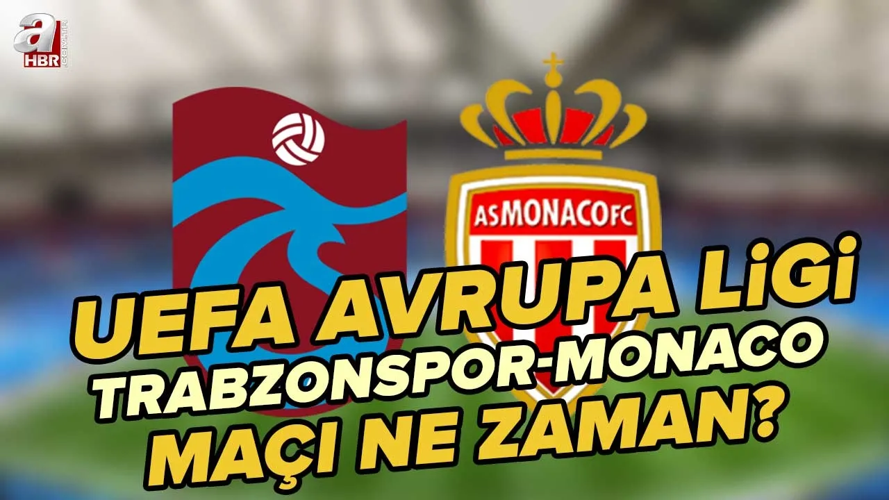 Trabzonspor-Monaco maçı bugün saat kaçta, hangi kanalda? Maçın hakemi kim? Trabzonspor-Monaco maçı bilet fiyatları ne kadar, kaç TL?