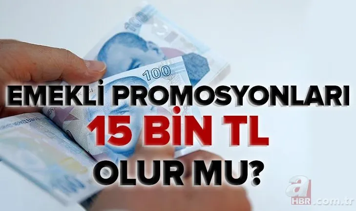 Emekli promosyonları 15 bin TL olabilir! Bankaların yarışı alev aldı! En yüksek emekli promosyonu ne kadar oldu? TEB, İş Bankası, Halkbank, Yapı Kredi...